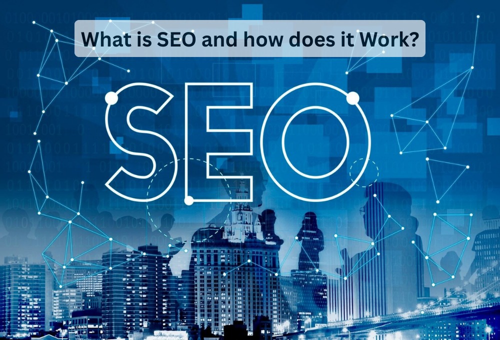 what is SEO and how does it work